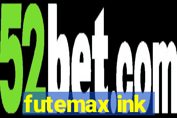 futemax ink